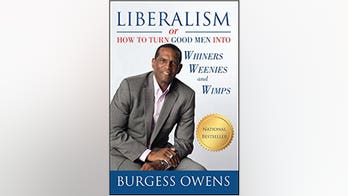 'Liberalism or How to Turn Good Men into Whiners, Weenies and Wimps' by Burgess Owens