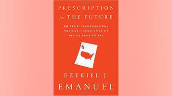 'Prescription for the Future' by Dr. Zeke Emanuel
