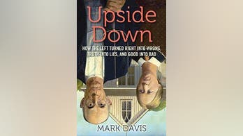 'Upside Down: How the Left Turned Right into Wrong, Truth into Lies, and Good into Bad' by Mark Davis