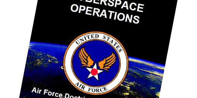 AFDD 3-12 documents Air Force operations in cyberspace, defining terms and setting a means of maintaining "Cyberspace Superiority."