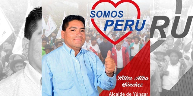 Hitler Alba, who is running for mayor of a small town in Peru, said, "I’m the good Hitler.”