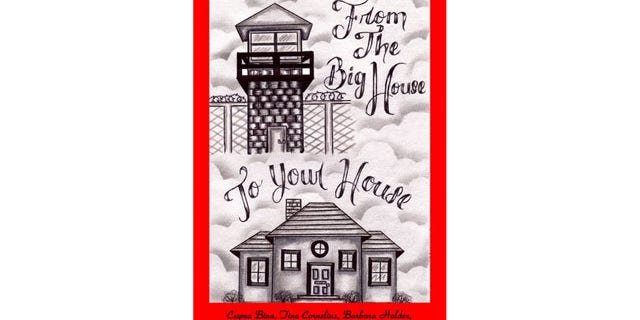 Cover of "From the Big House to Your House," a collection of 200 recipes by six Texas prison inmates.