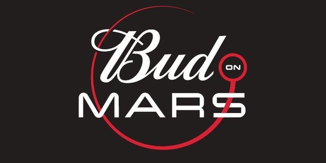 Budweiser first announced its "Bud on Mars" initiative in March.