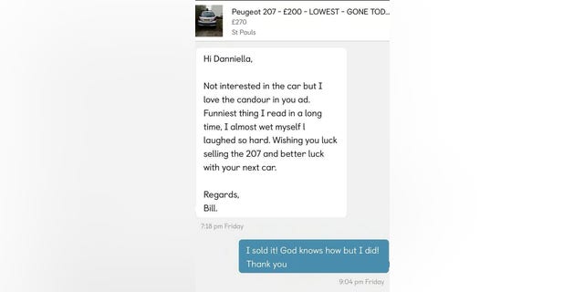 A woman has posted a hilariously honest advert in a bid to sell her car - describing it as "s***" and "nothing but bad luck". See SWNS story SWCAR. Danniella Leigh Edwards, 20, blamed dents and a missing window on her ex-partner - and said the car was leaking some "gooey and yellow" liquid.