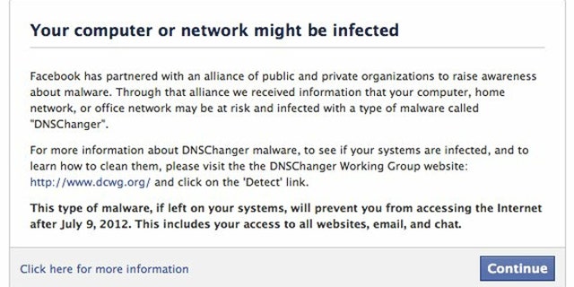 Facebook plans to aid an FBI awareness campaign with these warnings, which should crop up on the Facebook pages of more than half a million infected web browsers.