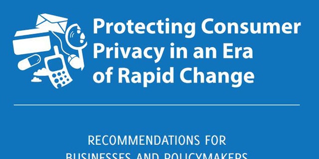 March 26, 2012: The cover of a new FTC report urging fresh regulations to ensure consumer privacy online, including the creation of a "Do Not Track" registry for the advertising industry.