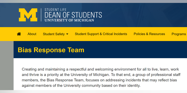 The University of Michigan's "bias-response team" directs campus members to report instances of alleged harassment that makes them feel uncomfortable.