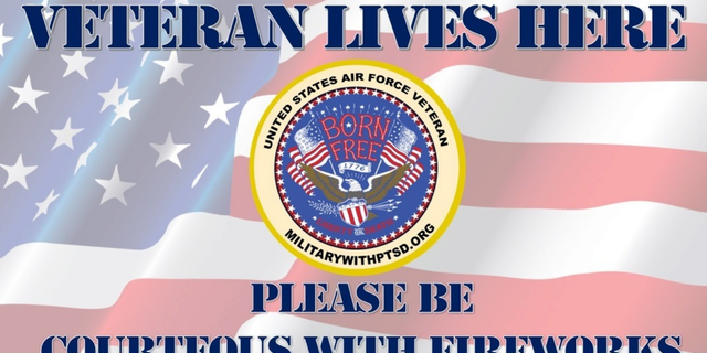 A yard sign veterans can purchase from the nonprofit charity "Military with PTSD" that lets their neighbors know to be mindful of setting of fireworks during Fourth of July