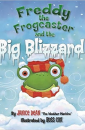  "Freddy the Frogcaster and the Big Blizzard" by Janice Dean