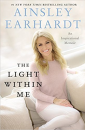 "The Light Within Me" by Ainsley Earhardt