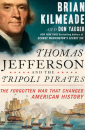 "Thomas Jefferson and the Tripoli Pirates" by Brian Kilmeade
