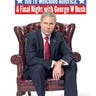 Will Ferrell: You're Welcome America - A Final Night with George W Bush