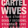 ‘Cartel Wives’ book cover