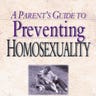 'A Parent's Guide to Preventing Homosexuality'