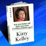 Cover of Kitty Kelley's Next Book