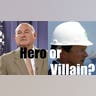 Hero or Villain?
