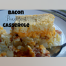 Bacon Breakfast Casserole