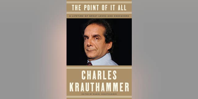 'The Point of It All' by Charles Krauthammer | Fox News