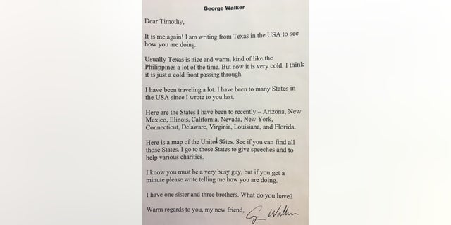 Although he couldn't tell Timothy he was a former president, he did give him hints. In one letter, he said he had traveled to 11 states recently. "I go to those States to give speeches and to help various charities," Bush wrote.