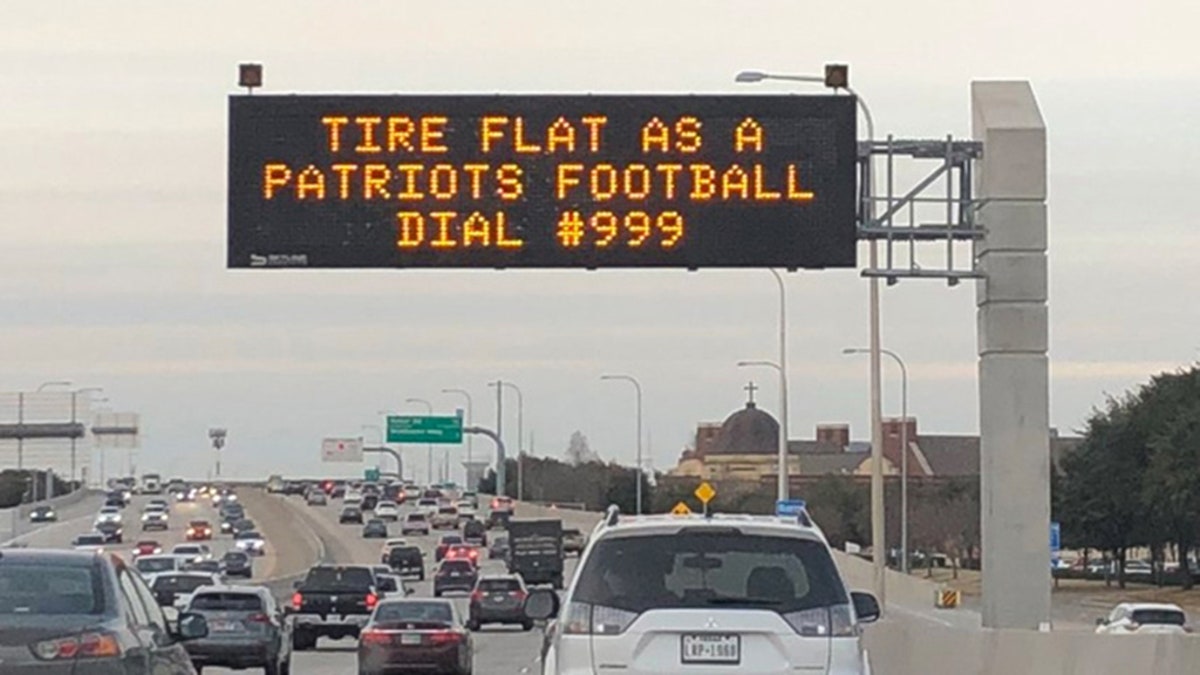 The New England Patriots were apparently the butt of a joke posted on a Texas roadway sign ahead of next week’s Super Bowl.