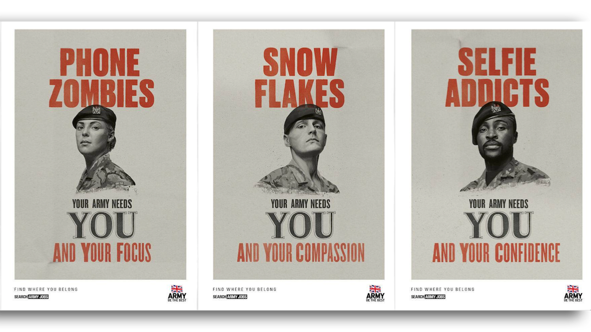 The ad campaign, which features YouTube videos and posters modeled off the famous ‘Your Country Needs You’ slogan from the First World War, comes as Britain is struggling to recruit new soldiers.