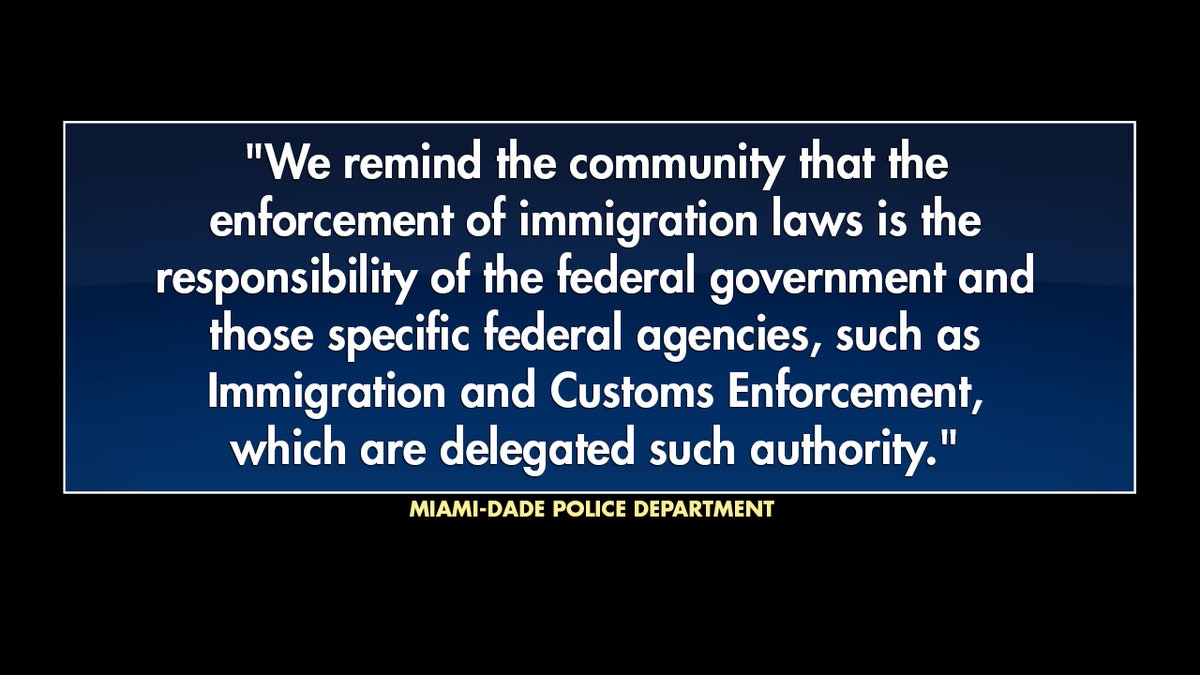 The Miami-Dade police department gave a statement to Fox News in response to the anti-sanctuary city bill