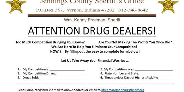 The sheriff's office encouraged drug dealers to rat out the fellow drug dealers to stifle their profits.