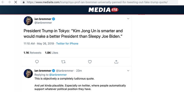 Foreign policy expert Ian Bremmer, president and founder of Eurasia Group and a New York University political science professor, got in trouble for a tweet of a fake quote attributed to President Trump. (Mediaite)
