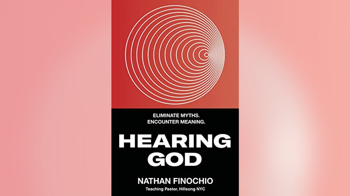 Nathan Finochio, Hillsong Church teaching pastor, authored the book, "Hearing God: Eliminate myths. Encounter meaning."