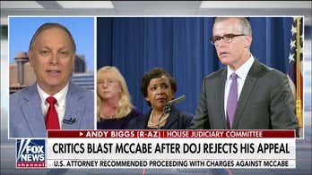 Rep. Biggs says Andrew McCabe was at heart of 'soft coup attempt' against Trump
