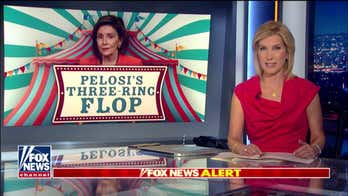 Ingraham rips Pelosi's 'three-ring flop': Americans ready for 'circus' to leave town