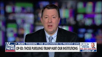 Marc Thiessen on how Trump critics are damaging US institutions: FISA Court is the 'perfect example'