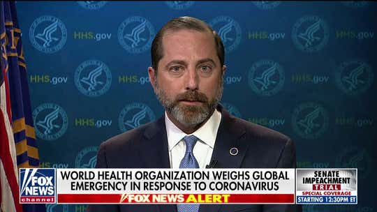 HHS Secretary Azar on coronavirus: 'We will take all ... measures necessary to protect the American public'