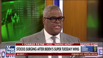 Charles Payne: Markets breathing 'giant sigh of relief' after Dem voters rejected Sanders' socialism