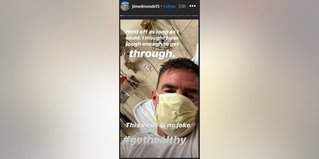 Jim Edmonds shared a photo of himself from a hospital bed on Instagram.