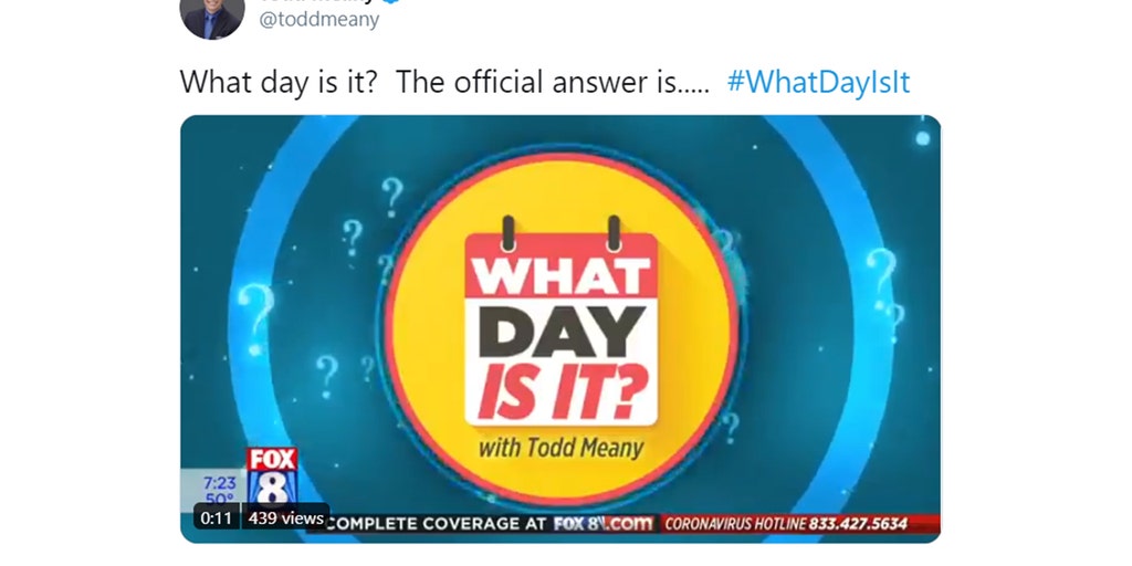 What Day Is It Fox Cleveland Affiliate Keeps Viewers In The Loop Amid Coronavirus Pandemic Fox News