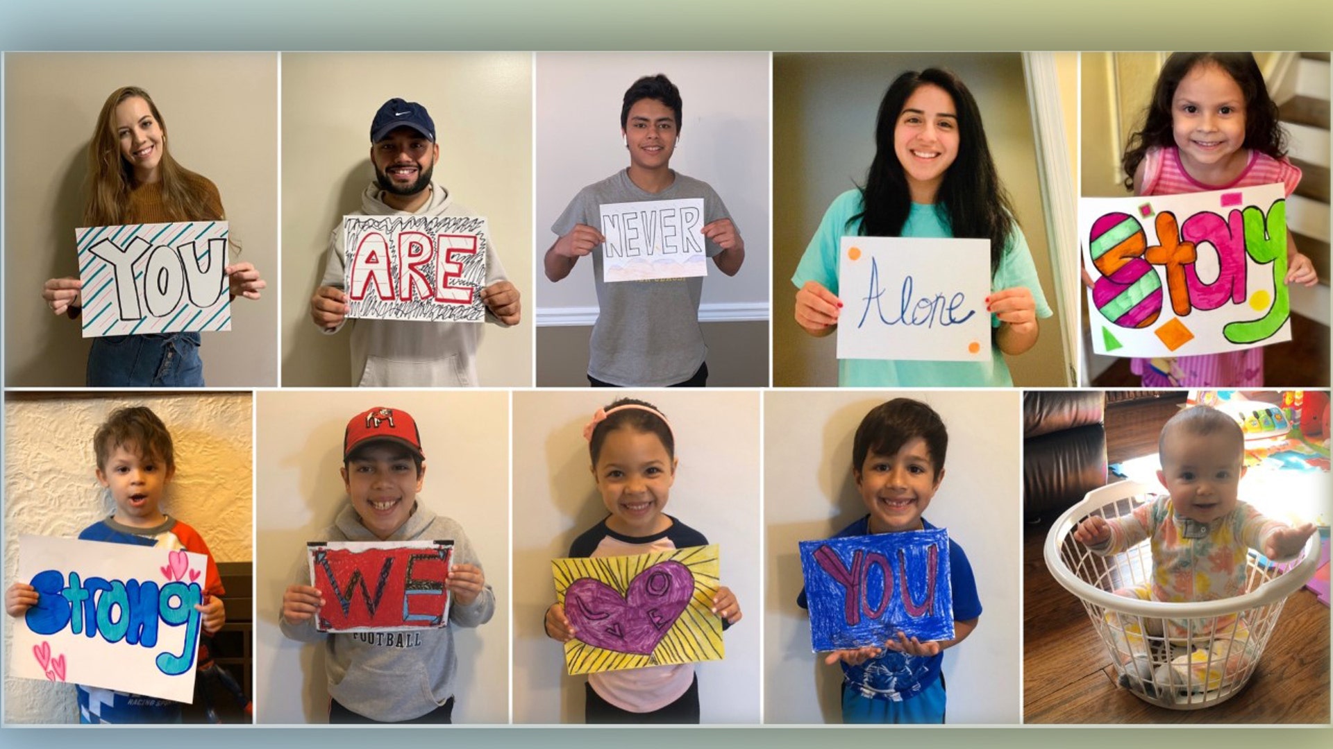 My name is Heather Roman Age 24 In the midst of this pandemic and all the scary things happening around us, I asked some of my cousins to participate in a project we called “We’re all in this together” to spread love and kindness and to let others know they are never alone, God is always with us. May everyone stay safe and continue to spread the love and kindness that this world so desperately needs, not just during this time but even when this pandemic is over, always and forever. Let’s be the light!