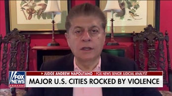 'They have to be restrained': Judge Napolitano on what federal agents in Portland can and cannot do