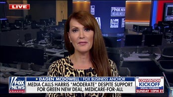 Dagen McDowell says getting rid of private health insurance is now considered 'moderate' for Democrats