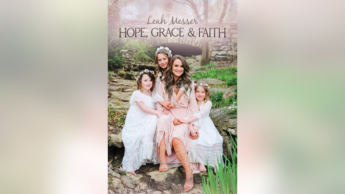 Leah Messer released a memoir this year titled 'Hope, Grace &amp; Faith.'