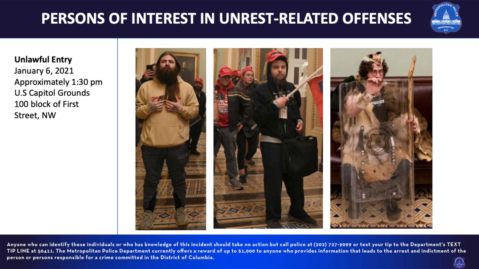 Unlawful Entry January 6, 2021, approximately 1:30 pm U.S Capitol Grounds 100 block of First Street, NW