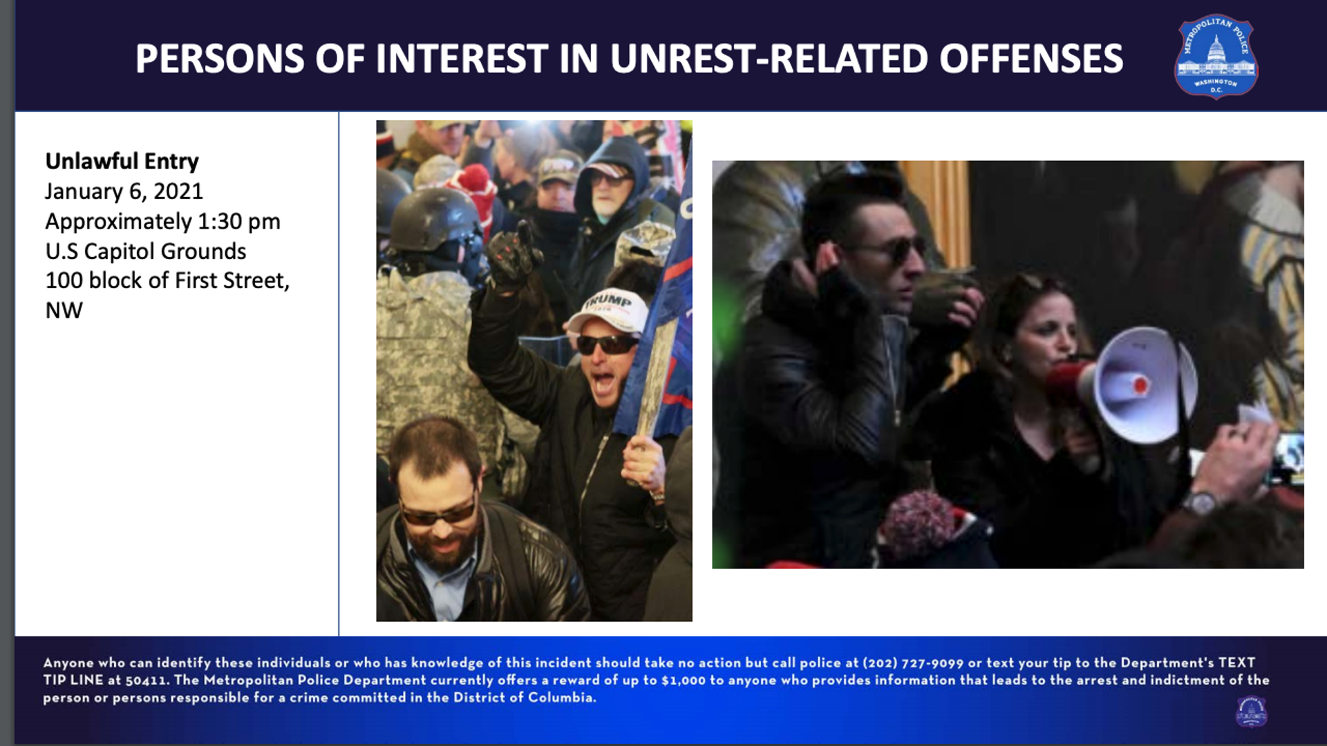 Unlawful Entry January 6, 2021, approximately 1:30 pm U.S Capitol Grounds 100 block of First Street, NW