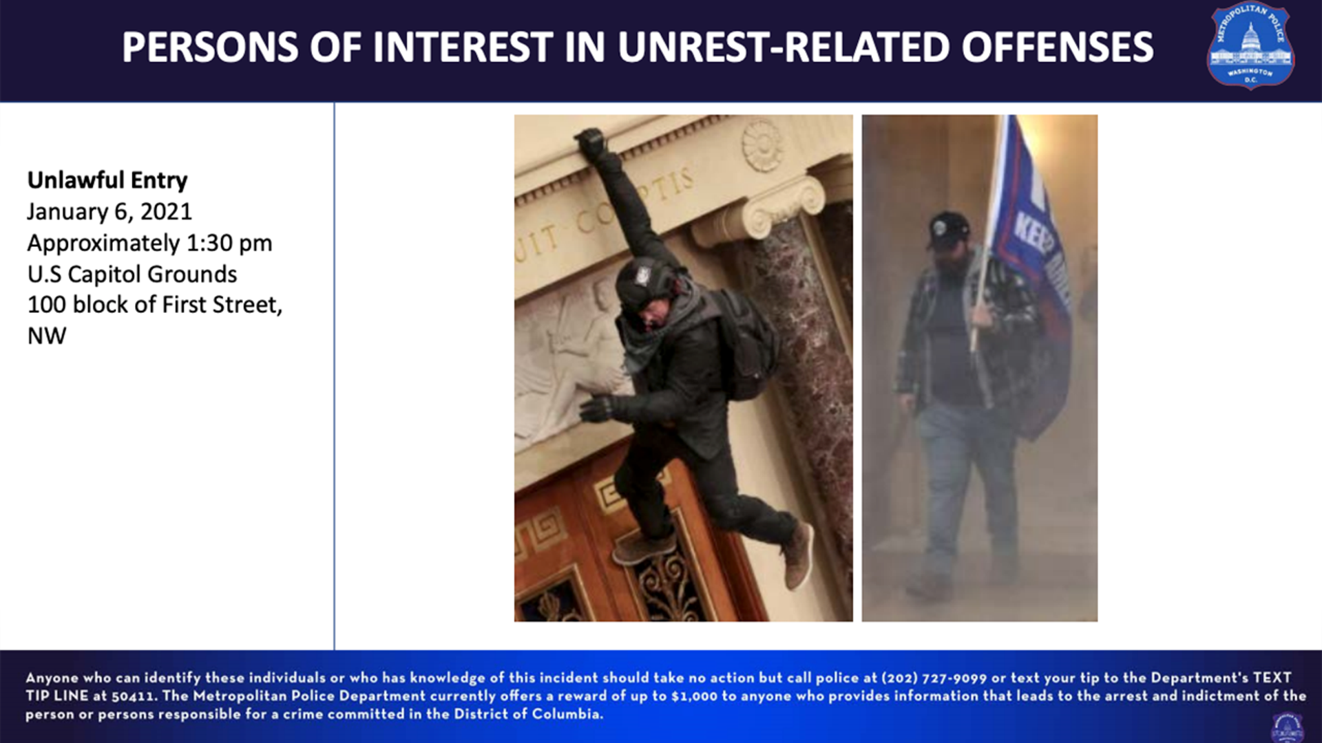 Unlawful Entry January 6, 2021, approximately 1:30 pm U.S Capitol Grounds 100 block of First Street, NW