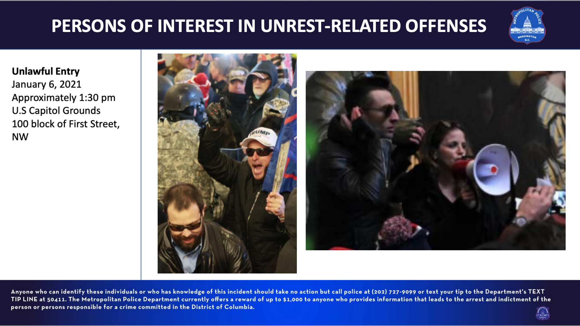 Unlawful Entry January 6, 2021, approximately 1:30 pm U.S Capitol Grounds 100 block of First Street, NW