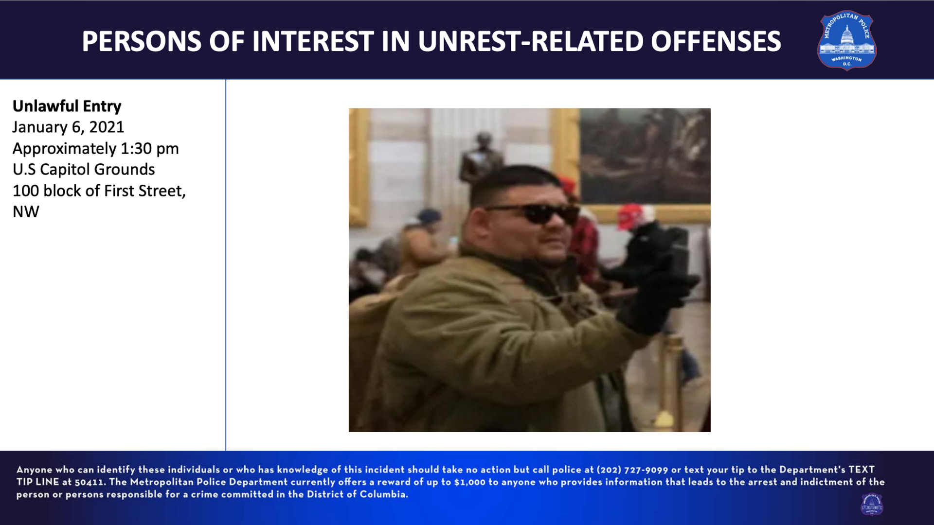 Unlawful Entry January 6, 2021, approximately 1:30 pm U.S Capitol Grounds 100 block of First Street, NW