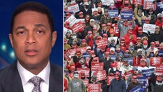 CNN's Don Lemon doubles down on lumping all Trump voters with Klansmen, Nazis: 'I believe what I said'