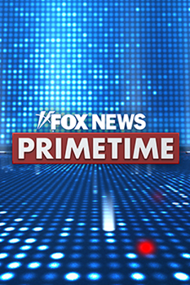 FOX News Primetime - Fox News