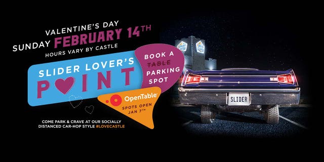 White Castle is currently taking reservations for Valentine's Day on OpenTable.