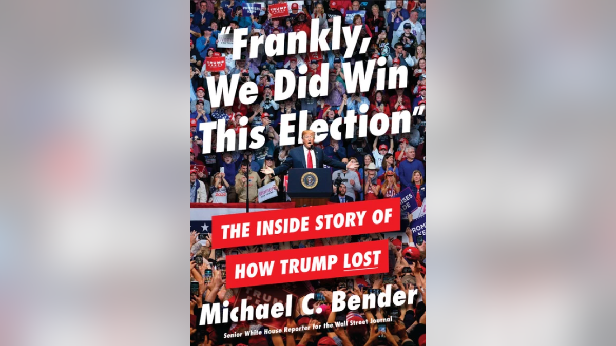 Wall Street Journal White House Reporter Michael Bender’s new book "Frankly, We Did Win This Election: The Inside Story of How Trump Lost" will be released on July 13.
