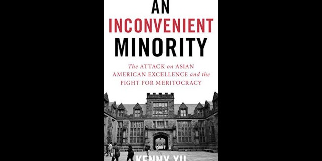 "An Inconvenient Minority: The Attack on Asian American Excellence and the Fight for Meritocracy" hit retailers on Tuesday. 